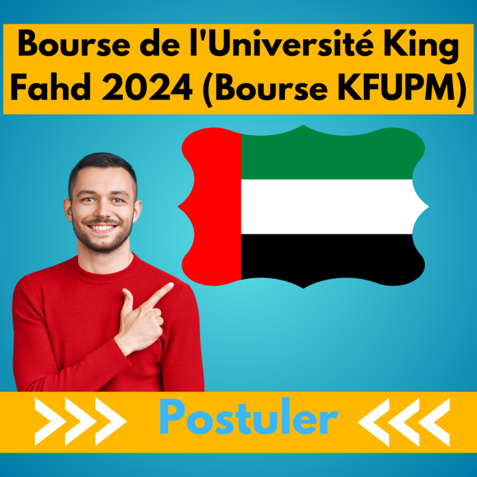 Bourse de l'Université King Fahd 2024 (Bourse KFUPM)