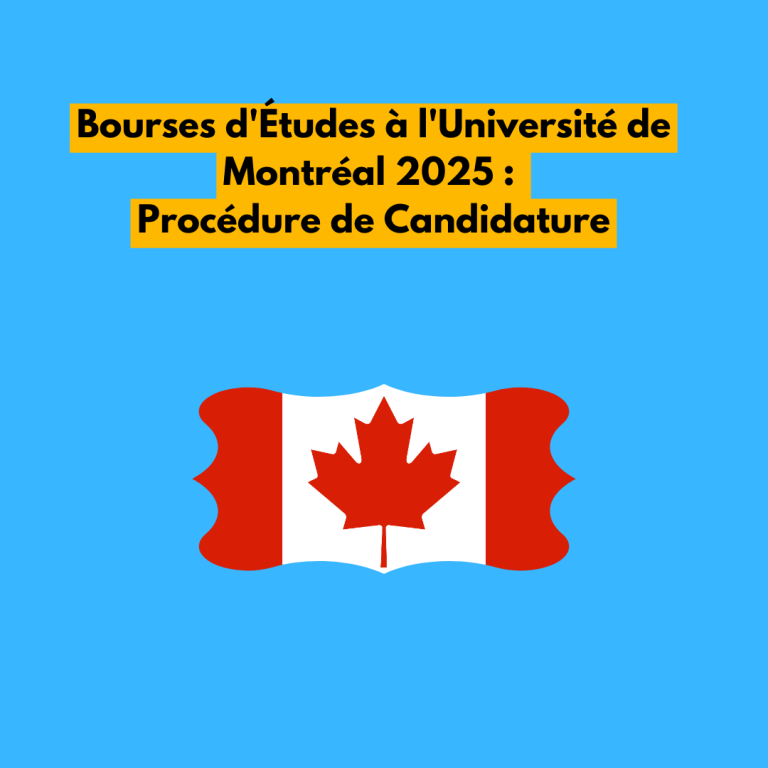 Bourses d’Études à l’Université de Montréal 2025 : Procédure de Candidature